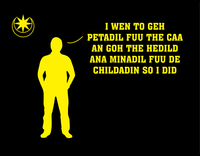 I wen to geh...