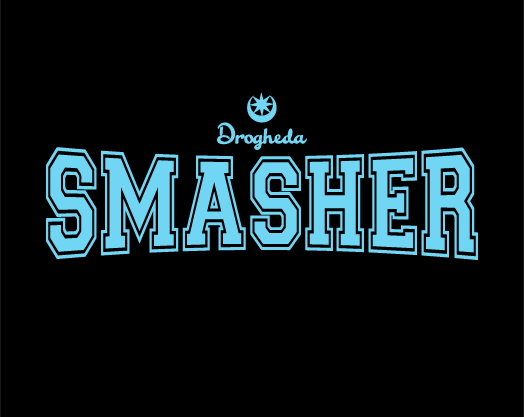 Drogheda Smasher