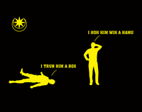 I trun him a box...