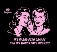 Gaaads 'n' Nuuuses